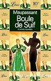 Boule de suif ; et autres nouvelles