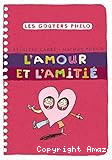 L'amour et l'amitié