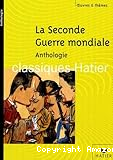 La seconde guerre mondiale : Anthologie