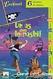 Six histoires de pirates : un os dans le rosbif