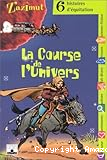 Six histoires d'équitation : La course de l'univers