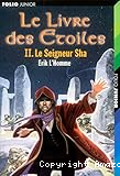 Le Livre des Etoiles : Le Seigneur Sha