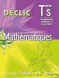 Mathématiques Term S enseignement oblighatoire et spécialité