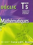 Mathématiques Term S enseignement oblighatoire et spécialité