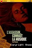 L'assassin connaît la musique