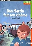 Dan Martin fait son cinéma