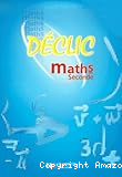 Déclic. Math Seconde