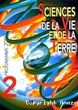 Sciences de la Vie et de la Terre Seconde. Programme 2000