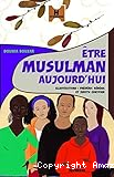 Etre musulman aujourd'hui