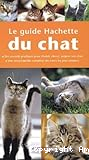 Le guide Hachette du chat