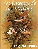 Les oiseaux de nos régions