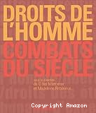 Droits de l'homme combats du siècle