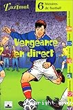 Vengeance en direct