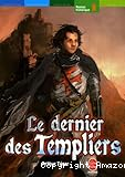 Le dernier des templiers