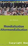 Mondialisation, altermondialisation