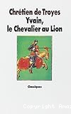 Yvain, le Chevalier au Lion