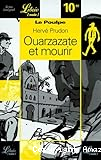 Ouarzazate et mourir