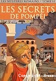 Les secrets de Pompéi