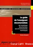 Le guide de l'enseignant documentaliste