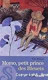 Momo, petit prince des bleuets