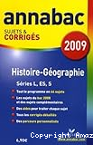 Annabac sujets et corrigés 2009 Histoire-géographie séries L, ES, S