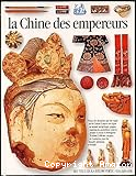 La Chine des empereurs