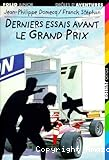 Derniers essais avant le grand prix