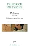 Poèmes 1858-1888 : Dithyrambes pour Dionysos