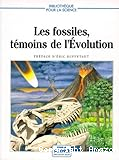 Les fossiles de l'Evolution