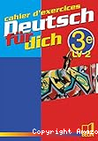 Deutsch für dich 3è LV2 cahier d'exercice