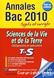 Annales Bac 2010 Sciences de la Vie et de la Terre obligatoire et spécialité Tle S