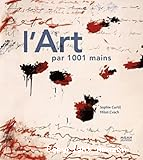 L'art par 1001 mains