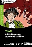 Adèle et la bête