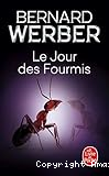 Le jour des fourmis