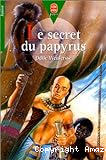 Le secret du papyrus.