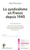 Le syndicalisme en France depuis 1945