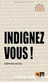 Indignez vous !