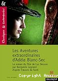 Les aventures extraordinaires d'Adèle Blanc-Sec