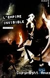 L'empire invisible