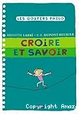 Croire et savoir