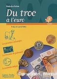 Du troc à l'euro