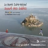 Le Mont Saint-Michel sauvé des sables