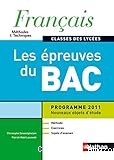 Français Methodes et Techniques - Les Epreuves du Bac