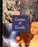 Genèse & Exode