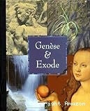 Genèse & Exode