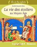 La vie des écoliers au Moyen-Age