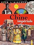 La Chine impériale