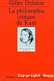 La Philosophie critique de Kant