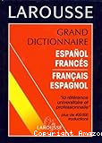 Grand dictionnaire Espagnol-Français Français-Espagnol