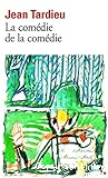 La comédie de la comédie